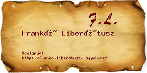 Frankó Liberátusz névjegykártya